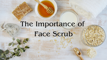 The Importance of Face Scrub: Unlocking Radiance and Renewal